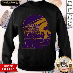 Los Angeles Lakers Champion NBA 2020 2021 We All Trust The Anthropological Superiority Of Lebron James Sweatshirt