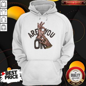 Official Are You Oke Hand Hoodie