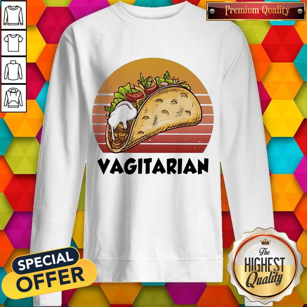 Premium Vagiatarian Food Vintage Retro Shirt Premium Vagiatarian Food Vintage Retro Sweatshirt