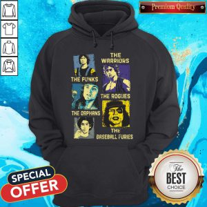 Pretty The Warriors The Punks The Rogues The Orphans The Baseball Furies Hoodie