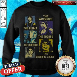 Pretty The Warriors The Punks The Rogues The Orphans The Baseball Furies Sweatshirt