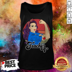 Teacher Female Strong Woman Appreciation Teaching Vintage Tank Top