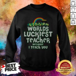 Teacher For St Pats Day St Patricks Day Sweatshirt