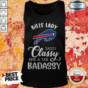 Top Bills Lady Sassy Classy And A Tad Badassy Tank Top