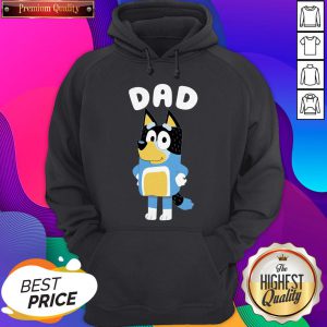 Top Bluey Dad Hoodie