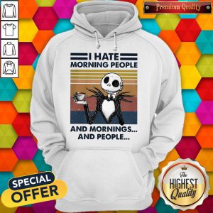 Top I Hate Morning People And Mornings And People Halloween Hoodie