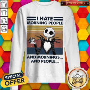 Top I Hate Morning People And Mornings And People Halloween Sweatshirt