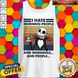 Top I Hate Morning People And Mornings And People Halloween Tank Top