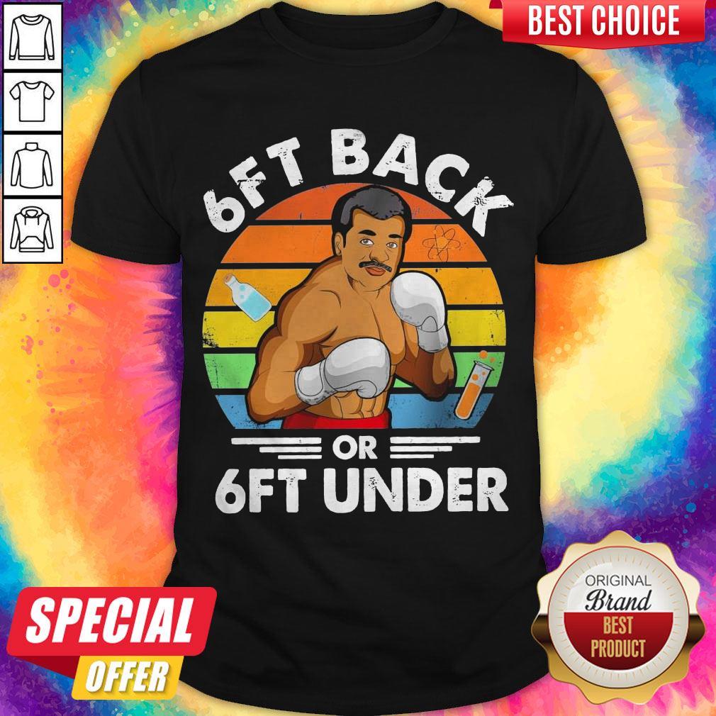Top Neil Degrasse Tyson Caricature 6ft Back Or 6ft Under Vintage Shirt Top Neil Degrasse Tyson Caricature 6ft Back Or 6ft Under Vintage Shirt