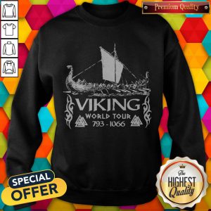 Top Viking World Tour 793 1066 Sweatshirt