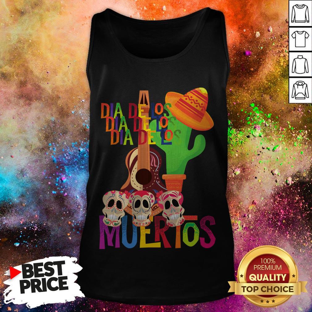 Dia De Los Muertos Fiesta Mexicana Day Of The Dead Dia De Muertos Sugar Skull Shirt Dia De Los Muertos Fiesta Mexicana Day Of The Dead Dia De Muertos Sugar Skull Tank Top