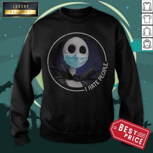 Halloween Jack Skellington Mask I Hate People Sweatshirt