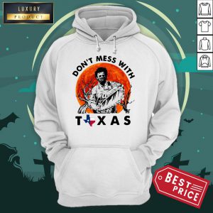 Halloween Leatherface Don’t Mess With Texas Hoodie