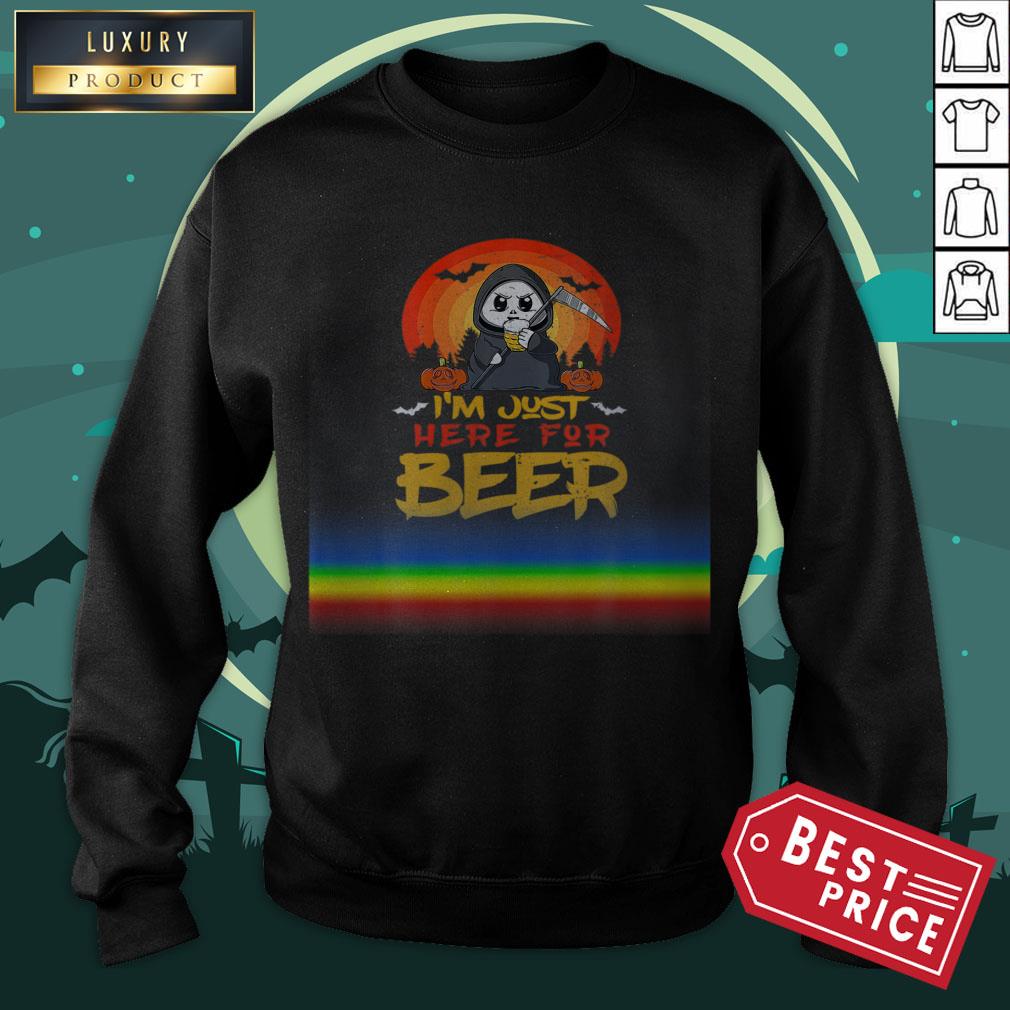 I'm Just Here For Beer Halloween Halo Funny Ghost Shirt I'm Just Here For Beer Halloween Halo Funny Ghost Sweatshirt