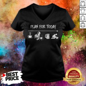 Plan For Today I Like Coffee Blacksmith Beer And Fuck V-neck