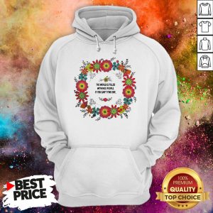 Teacher The Power Filled The World Is Filled With Nice People Hoodie