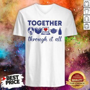 Teacher Together Through It All V-neck