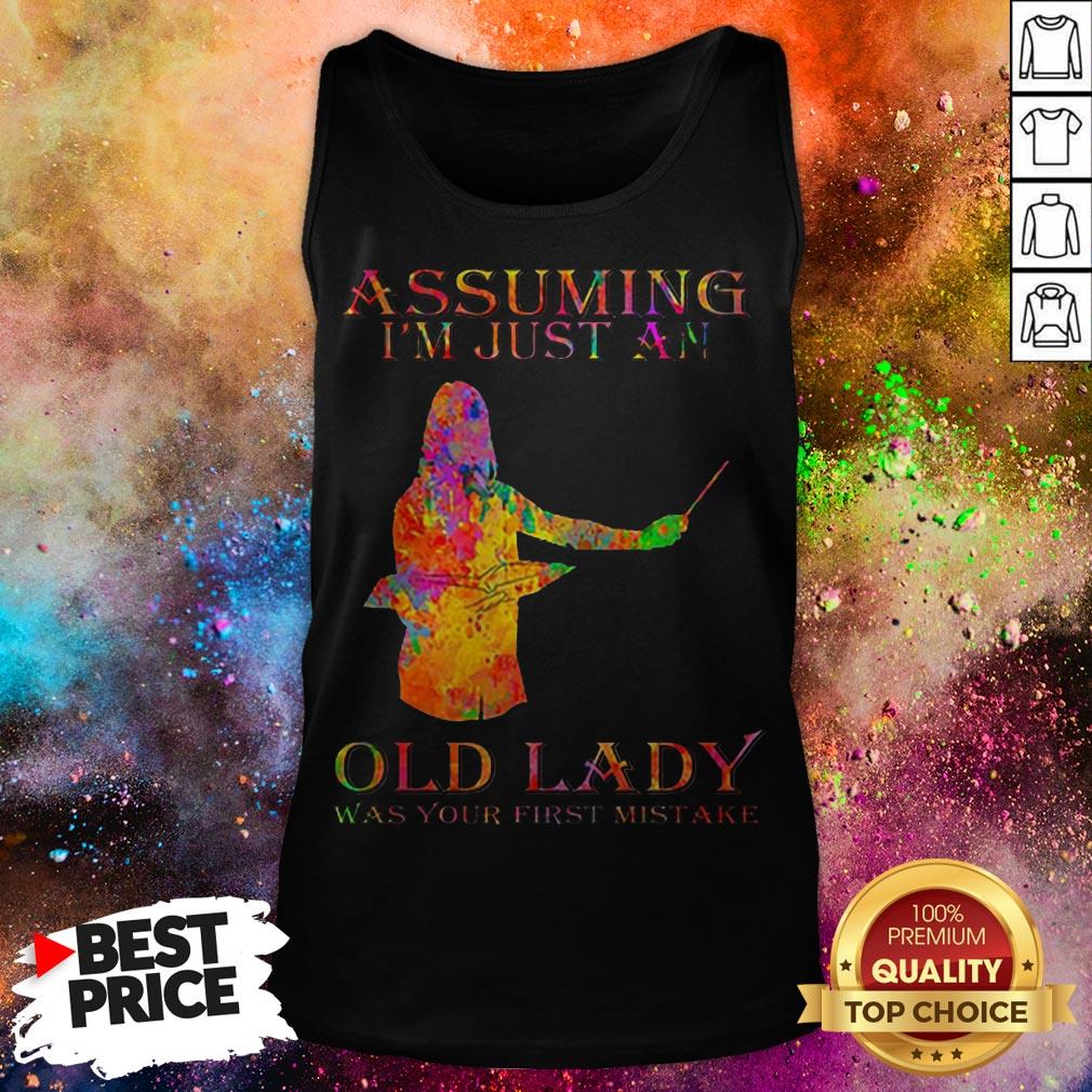 Teacher Watercolor Assuming I’m Just An Old Lady-Was Your First Mistake Shirt Teacher Watercolor Assuming I’m Just An Old Lady-Was Your First Mistake Tank Top