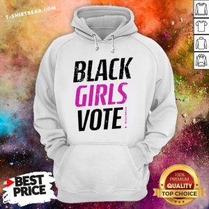 Premium Black Girls Vote Hoodie - Design By T-shirtbear.com