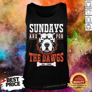 Nice Sundays Are For The Dawgs Cleveland Tank Top - Design By T-shirtbear.com