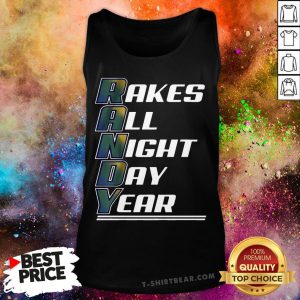 Randy Arozarena Rakes All Night Day Year Tank Top - Design By T-shirtbear.com