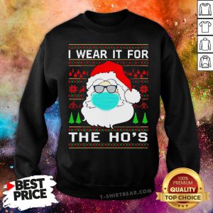 Santa Claus Face Mask I Wear It For The Ho’s Christmas 2020 Sweatshirt - Design By T-shirtbear.com