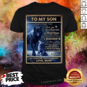 Hot Wolf To My Son My Love For You Is Forever Love Mom Poster Shirt - Design By T-shirtbear.com