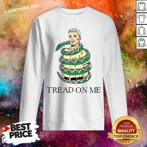 Grateful Snake Tread On Me Sweatshirt - Design By T-shirtbear.com