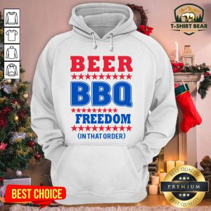 Nice American Flag Beer BBQ Freedom In That Order Hoodie - Design By T-shirtbear.com