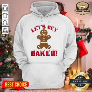 Awesome Let’s Get Baked Christmas Hoodie - Design By T-shirtbear.com