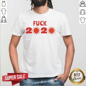 Fuck 2020 Goodbye 2020 You Suck Coronavirus Shirt - Design by T-shirtBear.com