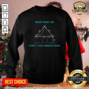 What Part Of Don’t You Understand Barrel Racing Sweatshirt - Design by T-shirtBear.com