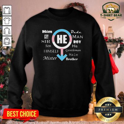 Him Guy Sir Son Himself Mister Dude Man Boy His Gentleman Male Sweatshirt - Design by T-shirtbear.com