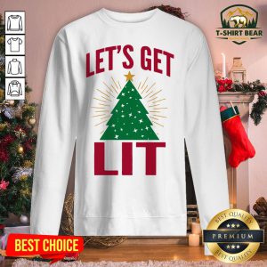 Pretty Let’s Get Lit Christmas Tree Sweatshirt - Design By T-shirtbear.com