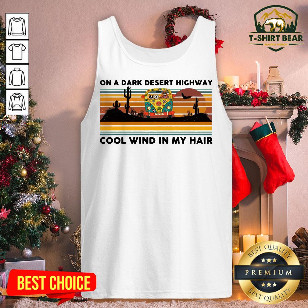 Hot Hippie Bus On A Dark Desert Highway Cool Wind In My Hair Vintage Retro Tank Top - Design By T-shirtbear.com Hot Hippie Bus On A Dark Desert Highway Cool Wind In My Hair Vintage Retro Tank Top - Design By T-shirtbear.com