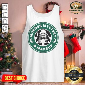 Grateful Starbuck Murder Mystery And Makeup Tank Top - Design By T-shirtbear.com