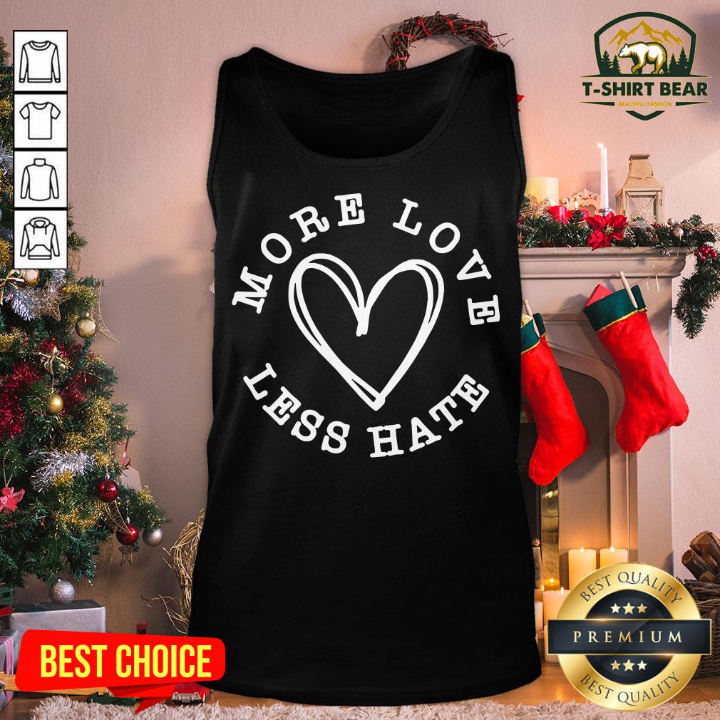 Original More Love Less Hate Heart Tank Top - Design By T-shirtbear.com Original More Love Less Hate Heart Tank Top - Design By T-shirtbear.com