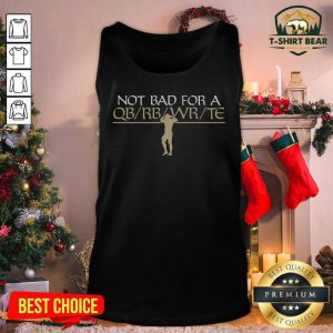 Taysom Hill Not Bad For A Qb Tank Top - Design by T-shirtBear.com