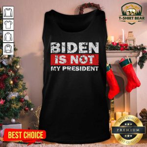 Biden Is Not My President Biden 2020 Political Tank Top - Design by T-shirtBear.com