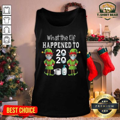 What The Elf Happened To 2020 Christmas 2020 Elf Mask Corona Virus Tank Top - Design by T-shirtbear.com What The Elf Happened To 2020 Christmas 2020 Elf Mask Corona Virus Tank Top - Design by T-shirtbear.com