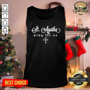 St. Agatha Pray For Us Catholic Patron Saint Tank Top - Design by T-shirtbear.com