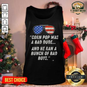 Corn Pop Was A Bad Dude And He Ran A Bunch Of Bad Boys Sunglasses American Flag Tank Top - Design by T-shirtbear.com