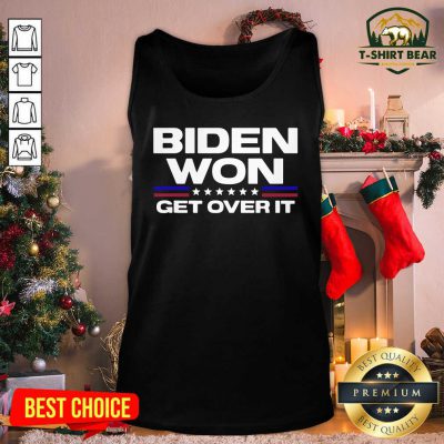  Biden Won Get Over It Election President Victory Stars Tank Top - Design by T-shirtbear.com