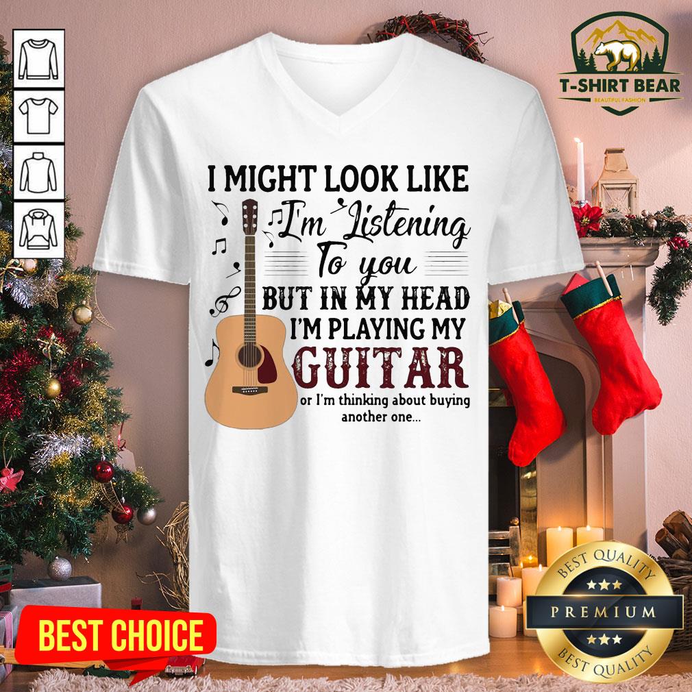 Grateful I Might Look Like I’m Listening To You I’m Playing My Guitar V-neck - Design By T-shirtbear.com Grateful I Might Look Like I’m Listening To You I’m Playing My Guitar V-neck - Design By T-shirtbear.com