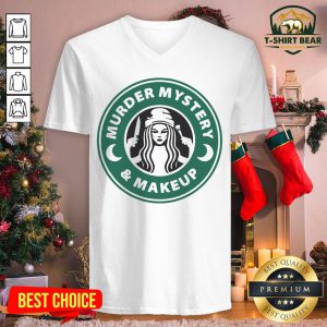 Grateful Starbuck Murder Mystery And Makeup V-neck - Design By T-shirtbear.com