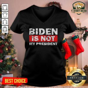 Biden Is Not My President Biden 2020 Political V-neck - Design by T-shirtBear.com