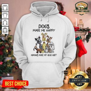 Dogs Make Me Happy Humans Make My Head Hurt Hoodie - Design by T-shirtbear.com