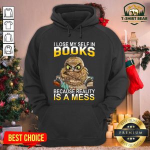 I Lose Myself In Books Because Reality Is A Mess Owl Hoodie - Design by T-shirtbear.com