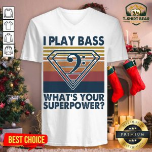 I Play Bass What’s Your Superpower Vintage Retro V-neck - Design by T-shirtbear.com