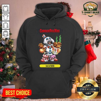 Captain Spaulding Garbage Pail Kids Sick Sid Hoodie - Design by T-shirtbear.com Captain Spaulding Garbage Pail Kids Sick Sid Hoodie - Design by T-shirtbear.com